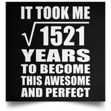 39th Birthday Took Square Root of 1521 Years To Awesome - Poster Square