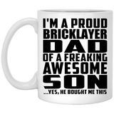 Proud Bricklayer Dad Of Awesome Son - 11 Oz Coffee Mug