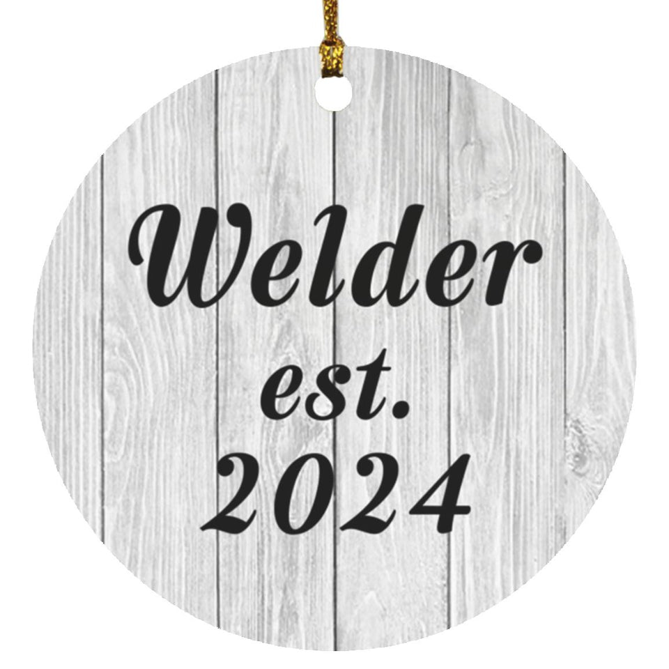 Welder Established Est. 2024 - Circle Ornament F