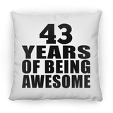 43rd Birthday 43 Years Of Being Awesome - Throw Pillow