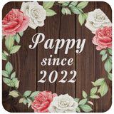 Pappy Since 2022 - Drink Coaster A