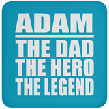 Adam The Dad The Hero The Legend - Drink Coaster