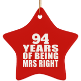 94th Anniversary 94 Years Of Being Mrs Right - Star Ornament