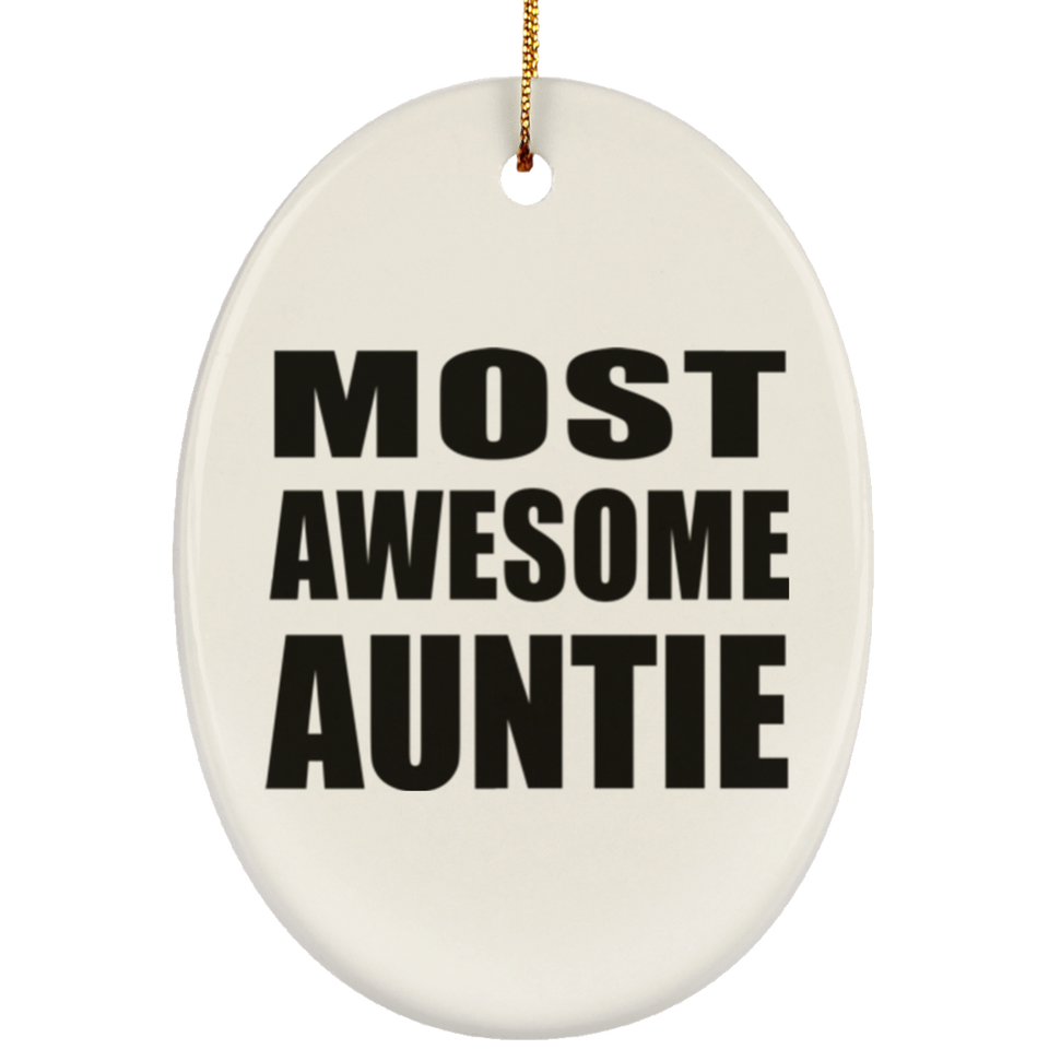 Most Awesome Auntie - Oval Ornament