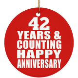 Happy 42nd Anniversary 42 Years & Counting - Circle Ornament