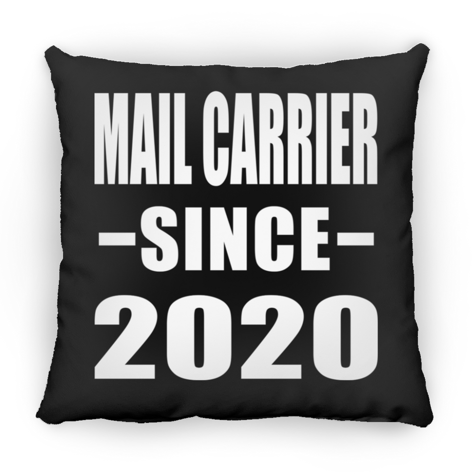 Mail Carrier Since 2020 - Throw Pillow Black