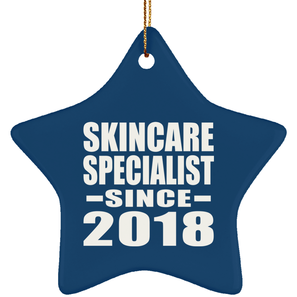 Skincare Specialist Since 2018 - Star Ornament