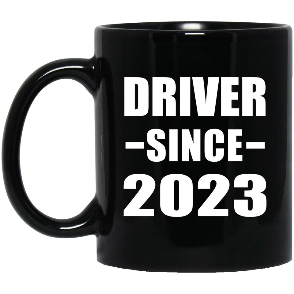Driver Since 2023 - 11oz Coffee Mug Black