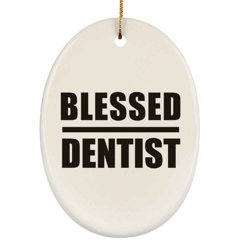 Blessed Dentist - Oval Ornament