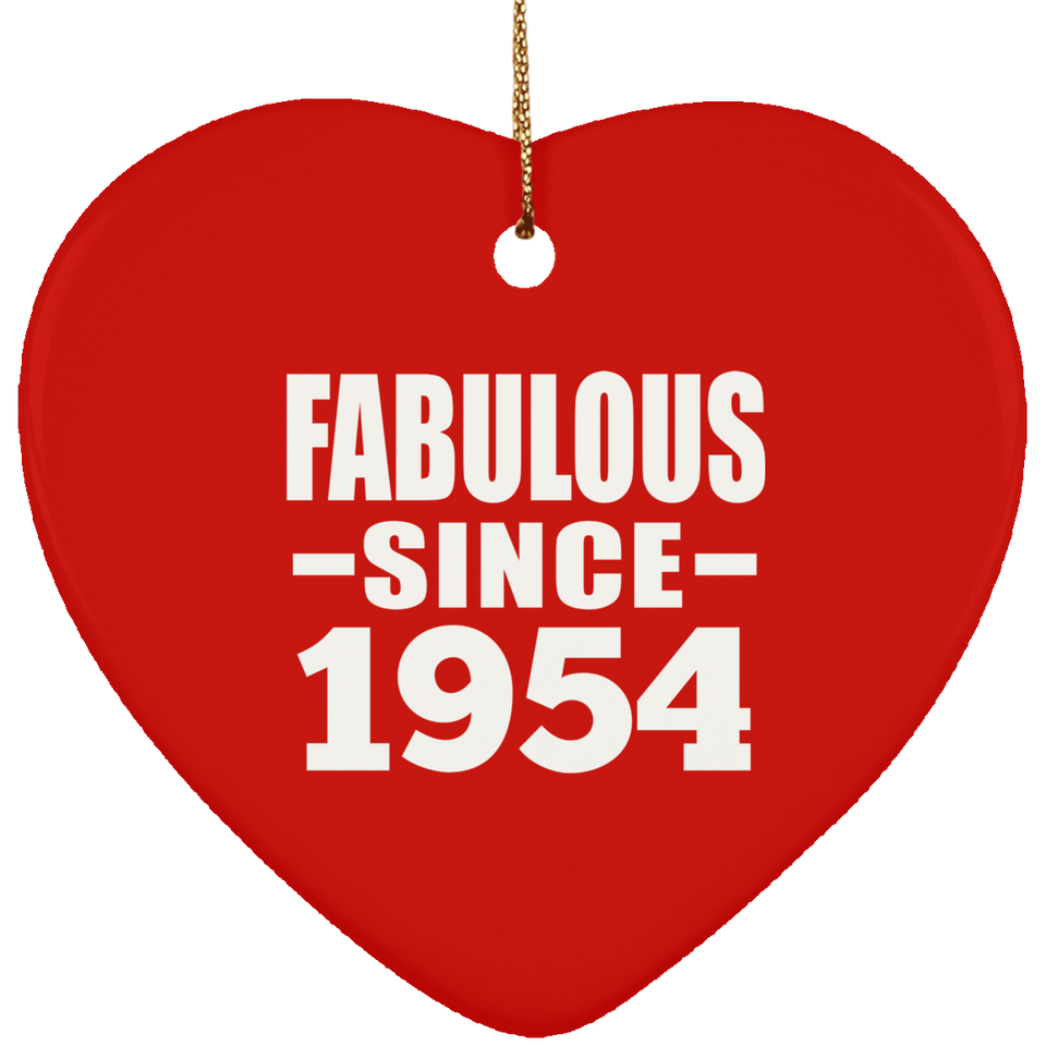 70th Birthday Fabulous Since 1954 - Heart Ornament