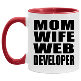 Mom Wife Web Developer - 11oz Accent Mug Red