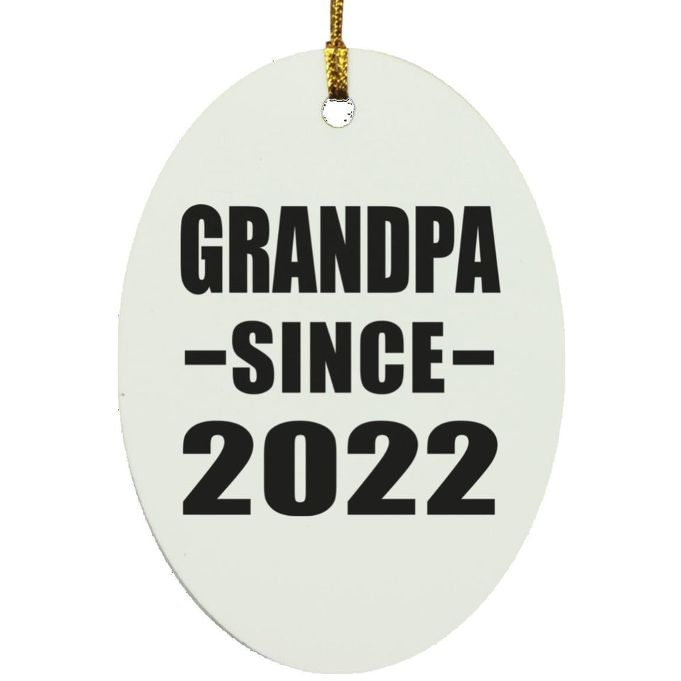 Grandpa Since 2022 - Oval Ornament