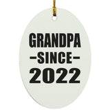 Grandpa Since 2022 - Oval Ornament