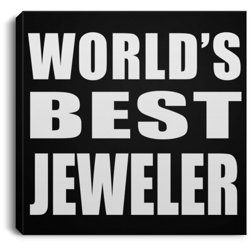 World's Best Jeweler - Canvas Square