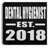 Dental Hygienist Established EST. 2018 - Canvas Square