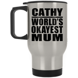 Cathy World's Okayest Mum - Silver Travel Mug