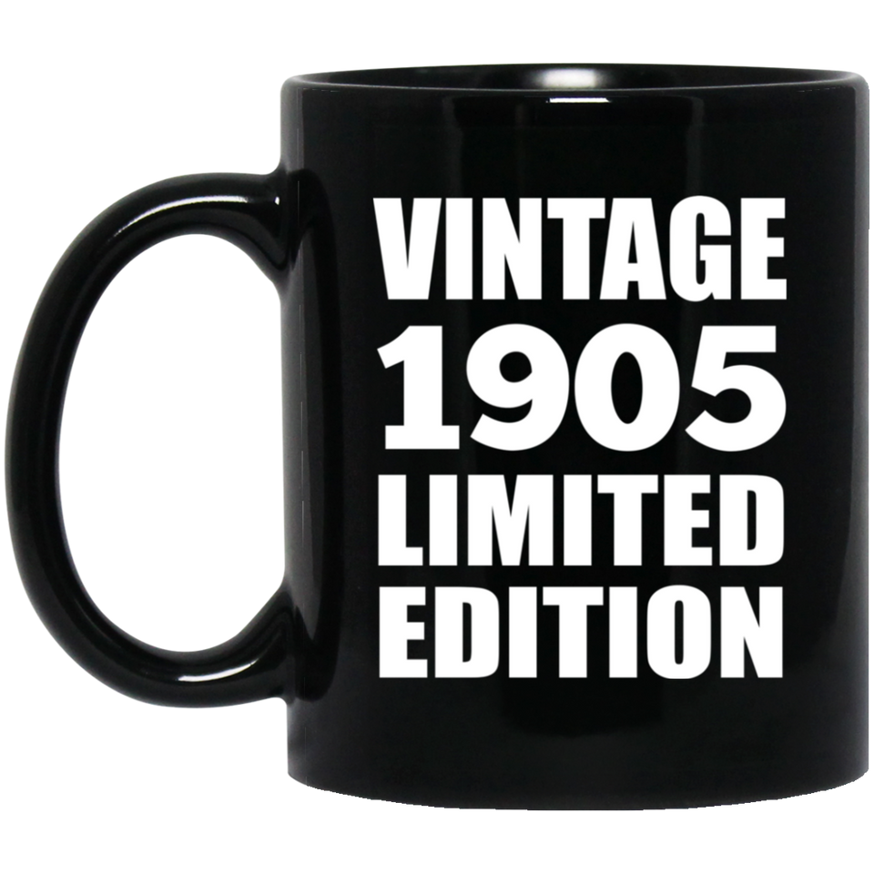 119th Birthday Vintage 1905 Limited Edition - 11oz Coffee Mug Black