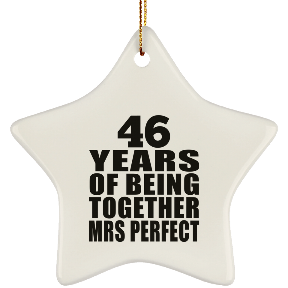 46th Anniversary 46 Years Of Being Mrs Perfect - Star Ornament