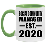Social Community Manager Established EST. 2020 - 11oz Accent Mug Green