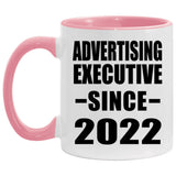 Advertising Executive Since 2022 - 11oz Accent Mug Pink
