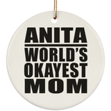 Anita World's Okayest Mom - Circle Ornament
