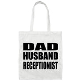 Dad Husband Receptionist - Tote Bag White
