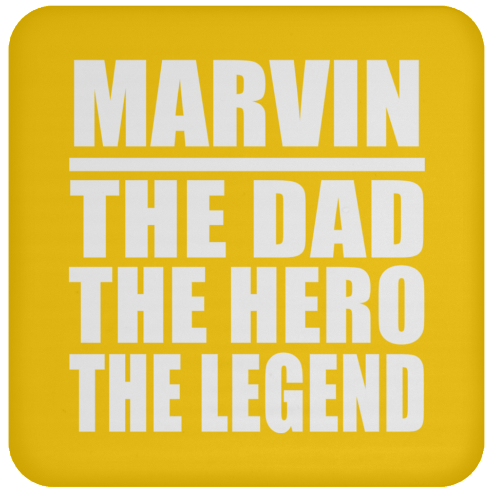Marvin The Dad The Hero The Legend - Drink Coaster