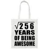 16th Birthday Square Root of 256 Years of Being Awesome - Tote Bag White