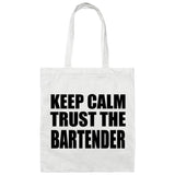 Keep Calm and Trust The Bartender - Tote Bag White