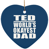 Ted World's Okayest Dad - Heart Ornament