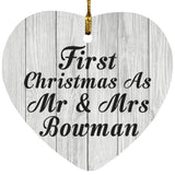 First Christmas As Mr & Mrs Bowman - Heart Ornament F