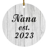 Nana Established Est. 2023 - Circle Ornament F