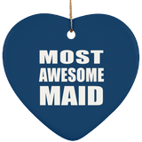 Most Awesome Maid - Heart Ornament