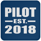 Pilot Established EST. 2018 - Drink Coaster