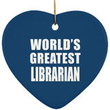 World's Greatest Librarian - Heart Ornament