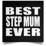 Best Step Mum Ever - Poster Square