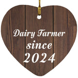 Dairy Farmer Since 2024 - Heart Ornament D