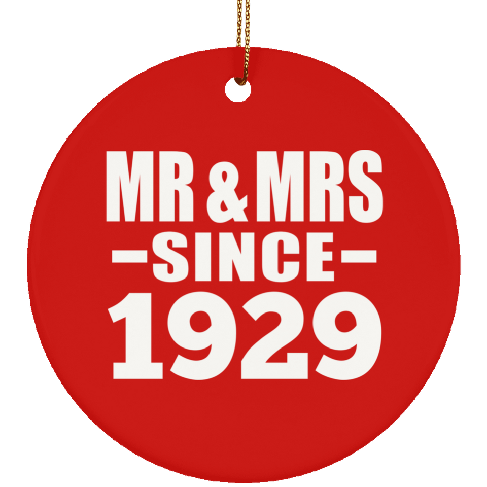 95th Anniversary Mr & Mrs Since 1929 - Circle Ornament