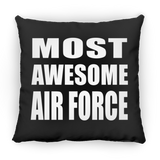 Most Awesome Air Force - Throw Pillow Black