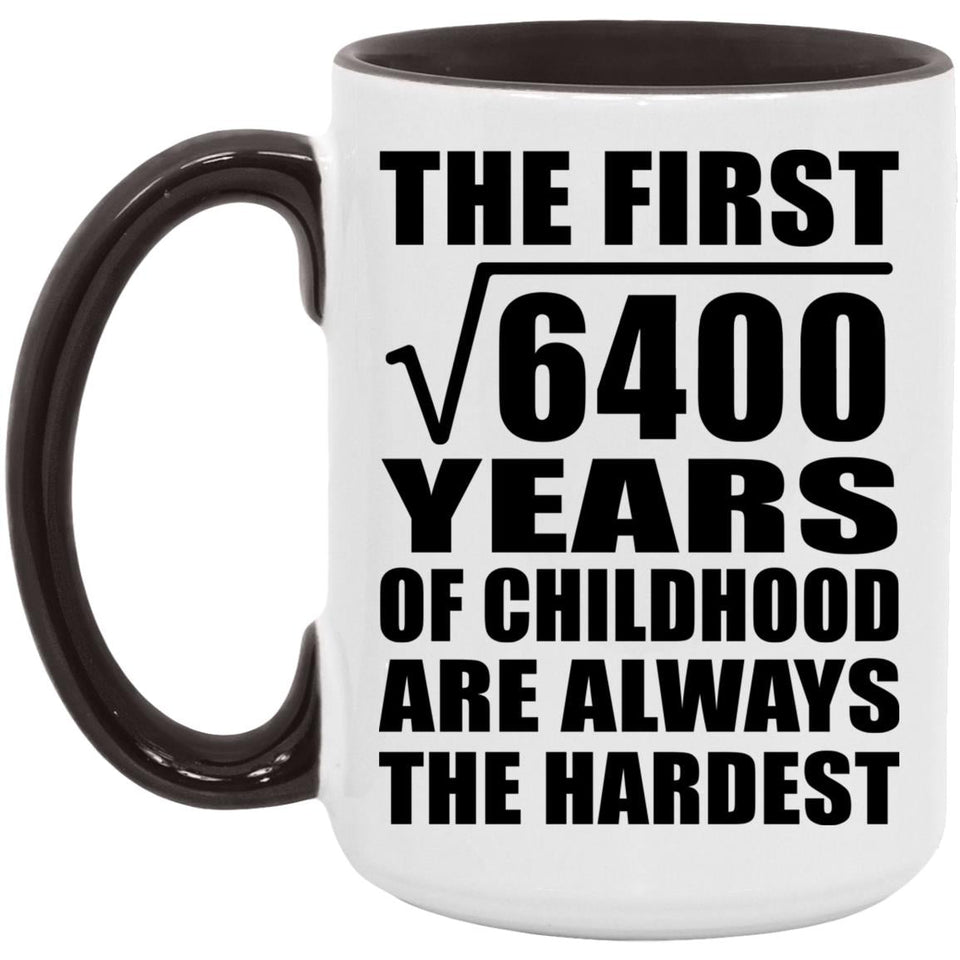 80th Birthday Square Root of 6400 Years of Childhood - 15oz Accent Mug Black