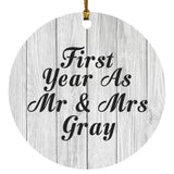 First Year As Mr & Mrs Gray - Circle Ornament F