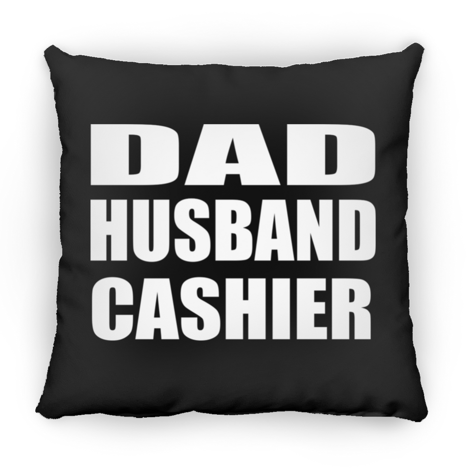 Dad Husband Cashier - Throw Pillow Black