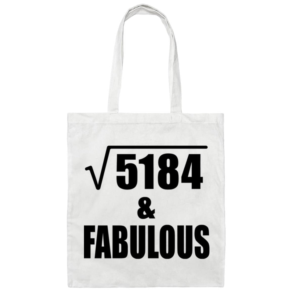 72nd Birthday Square Root of 5184 & Fabulous - Tote Bag White
