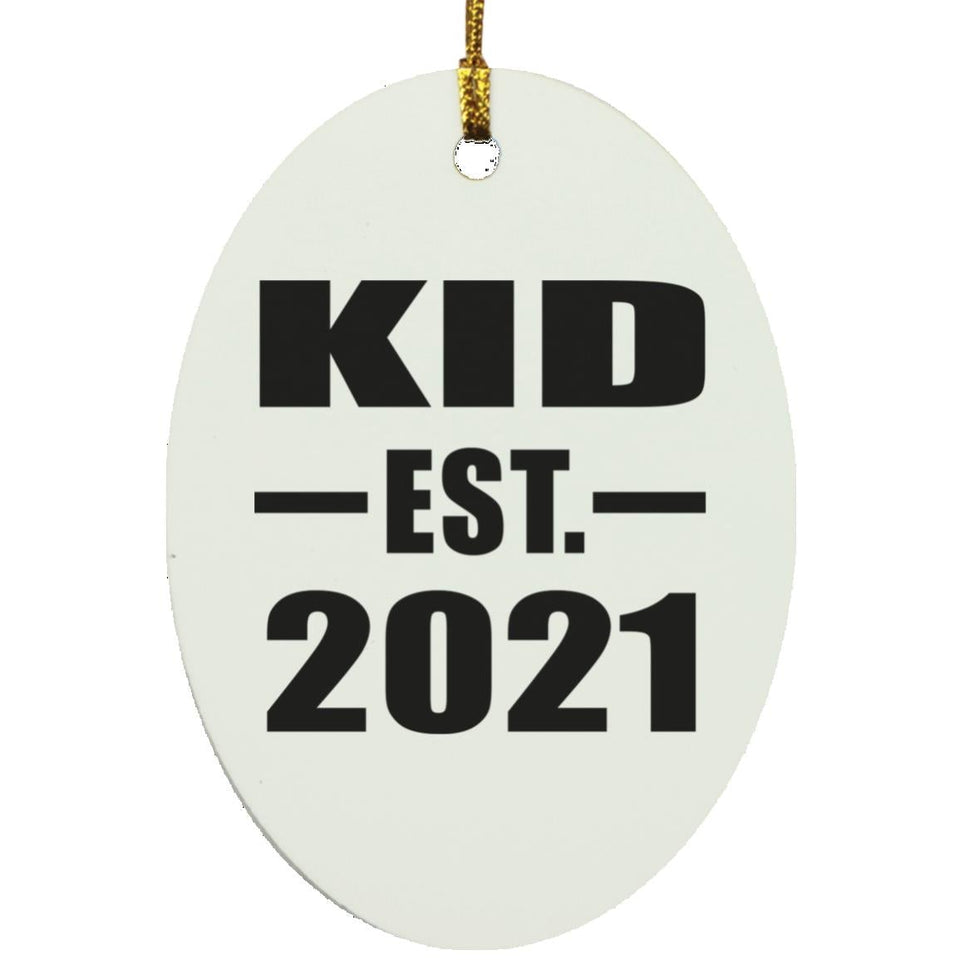 Kid Established EST. 2021 - Oval Ornament
