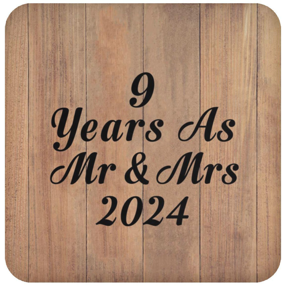 9 Years As Mr & Mrs 2024 - Drink Coaster C