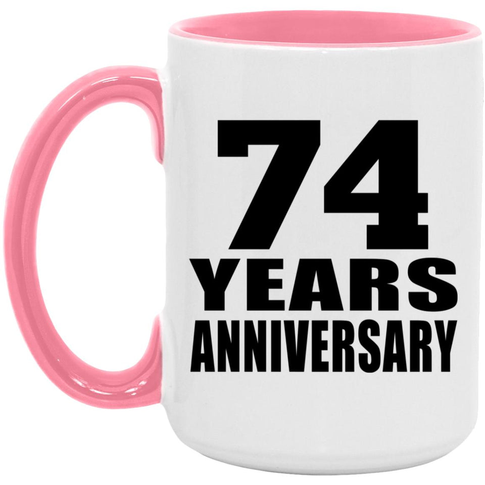 74th Anniversary 74 Years Anniversary - 15oz Accent Mug Pink