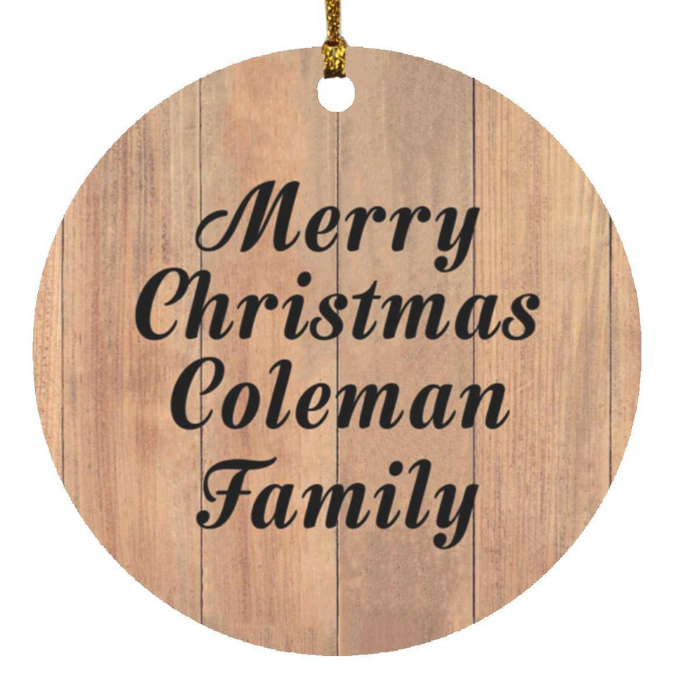 Merry Christmas Coleman Family - Circle Ornament C