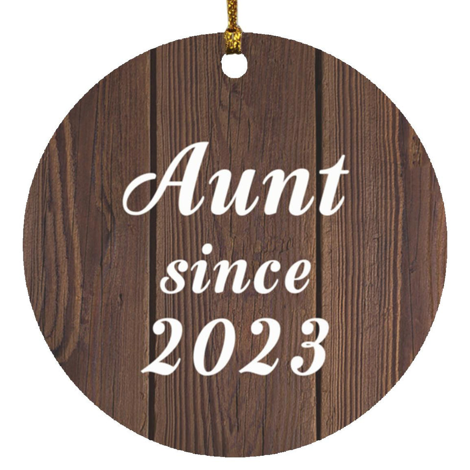 Aunt Since 2023 - Circle Ornament D
