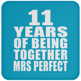 11th Anniversary 11 Years Of Being Mrs Perfect - Drink Coaster