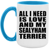 All I Need Is Love And My Sealyham Terrier - 15oz Accent Mug Blue